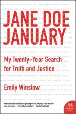 Jane Doe January My Twentyyear Search For Truth And Justice