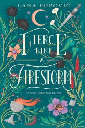 Fierce Like A Firestorm by Lana Popovic