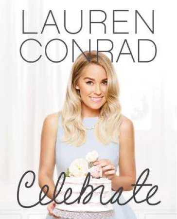 Celebrate by Lauren Conrad