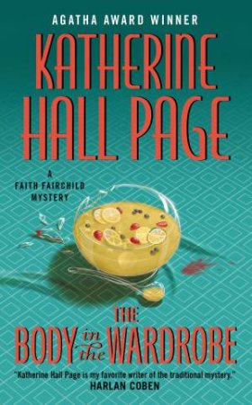 The Body in the Wardrobe by Katherine Hall Page