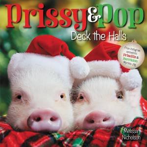 Prissy & Pop Deck the Halls by Melissa Nicholson