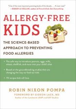 AllergyFree Kids The ScienceBased Approach To Preventing Food Allergies