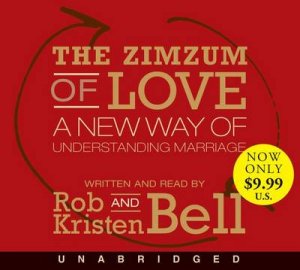 The Zimzum Of Love Low Price Cd: A New Way Of Understanding Marriage by Rob Bell