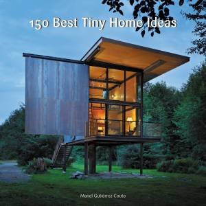 150 Best Tiny Home Ideas by Manel Gutierrez Couto