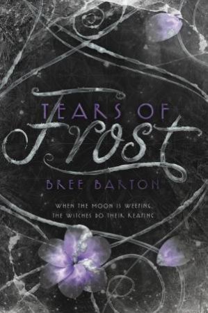 Tears Of Frost by Bree Barton