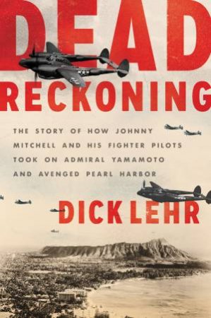 Dead Reckoning by Dick Lehr