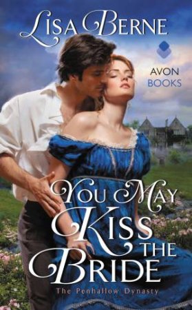 You May Kiss The Bride by Lisa Berne