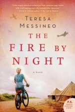 The Fire by Night A Novel
