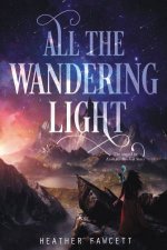 All The Wandering Light