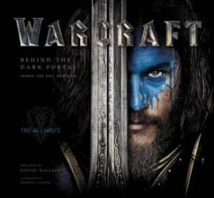 Warcraft: Behind the Dark Portal by Daniel Wallace