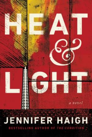 Heat and Light [Large Print] by Jennifer Haigh