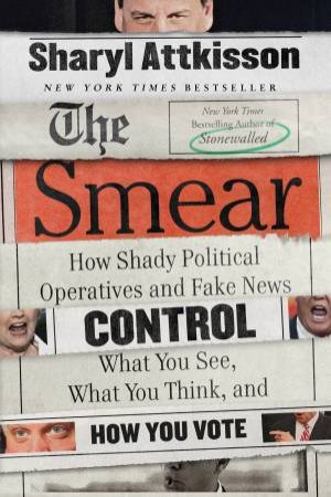 The Smear by Sharyl Attkisson