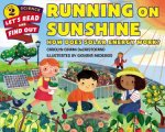 Running On Sunshine How Does Solar Energy Work