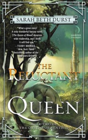 The Reluctant Queen by Sarah Beth Durst