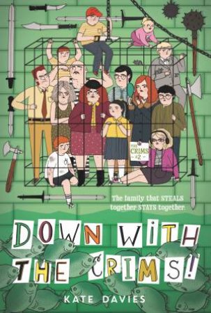 Down With The Crims! by Kate Davies