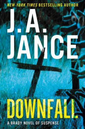 Downfall [Large Print] by J A Jance
