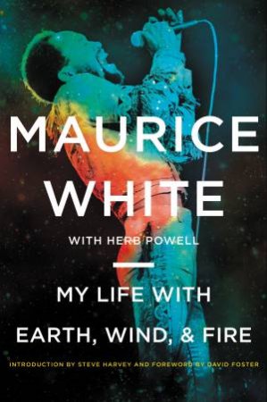 My Life With Earth, Wind & Fire [Large Print] by Maurice White & Herb Powell