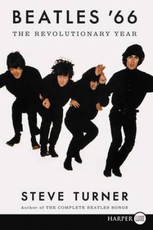 Beatles 66 [Large Print] by Steve Turner