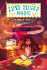 Love Sugar Magic A Dash Of Trouble