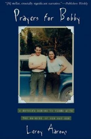Prayers for Bobby by Leroy Aarons