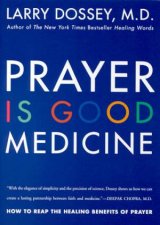 Prayer Is Good Medicine