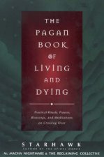 The Pagan Book Of Living And Dying