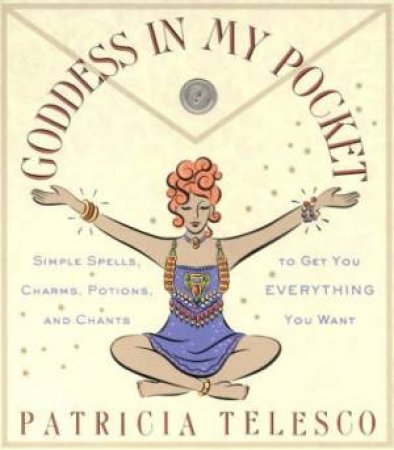 Goddess In My Pocket by Patricia Telesco