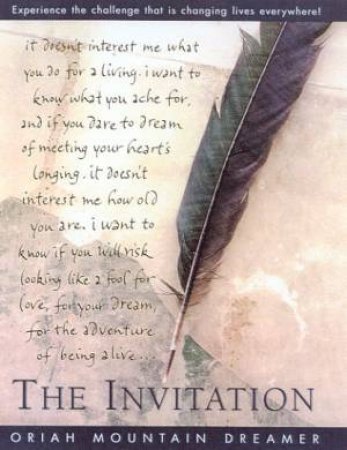 The Invitation by Oriah Mountain Dreamer