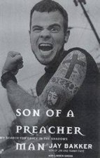 Jay Bakker Son Of A Preacher Man