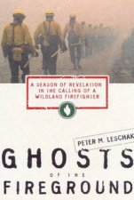 Ghosts Of The Fireground