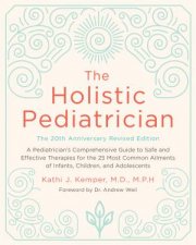 The Holistic Pediatrician 20th Anniversary Edition
