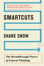 Smartcuts The Breakthrough Power Of Lateral Thinking