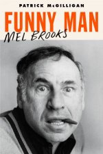 Funny Man Mel Brooks