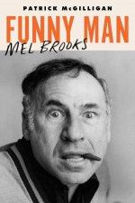 Funny Man Mel Brooks