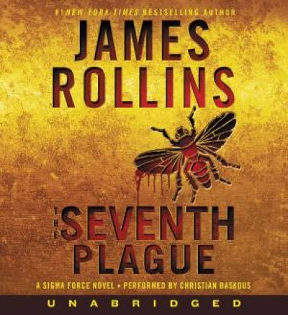 The Seventh Plague [Unabridged CD] by James Rollins