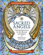 Sacred Angels Coloring Experiences For The Mystical And Magical