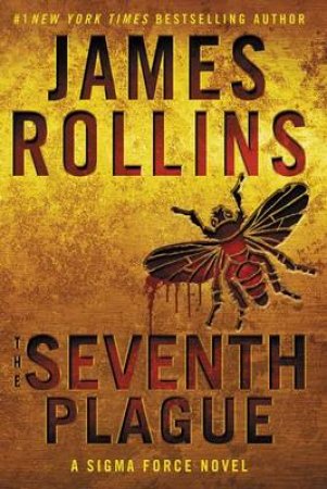 The Seventh Plague by James Rollins