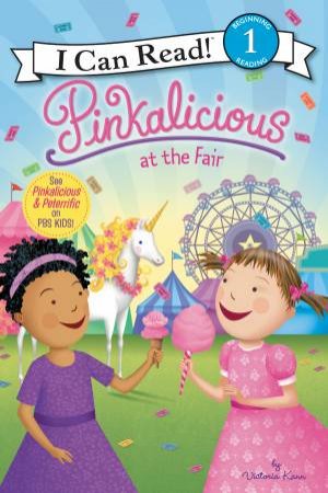 Pinkalicious At The Fair by Victoria Kann