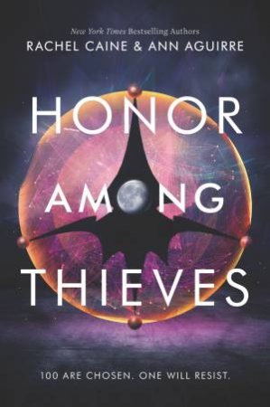 Honor Among Thieves by Rachel Caine & Ann Aguirre