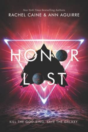 Honor Lost by Ann Aguirre & Rachel Caine