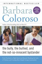 Bully The Bullied And The NotSo Innocent Bystander