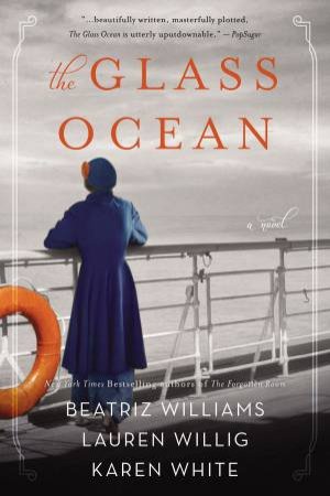 The Glass Ocean by Karen White & Beatriz Williams & Lauren Willig