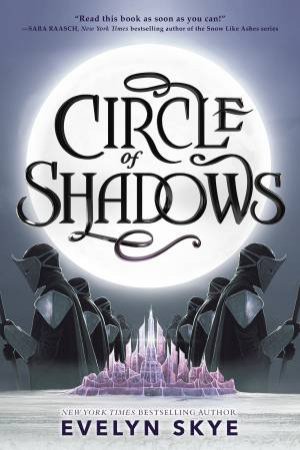 Circle Of Shadows by Evelyn Skye