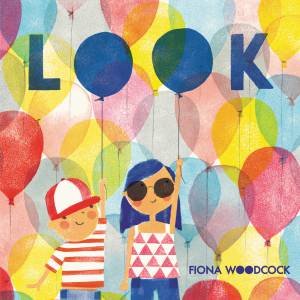 Look! by Fiona Woodcock