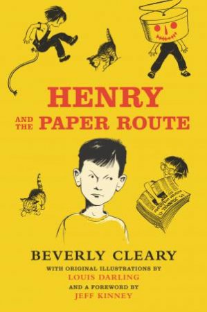 Henry And The Paper Route by Beverly Cleary & Louis Darling