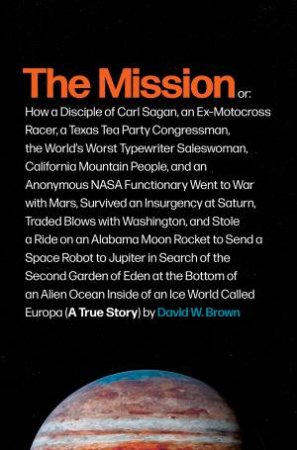 The Mission: A True Story by David W. Brown