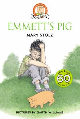 Emmett's Pig by Mary Stolz & Garth Williams