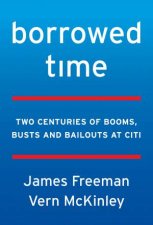 Borrowed Time Citi Moral Hazard and the TooBigToFail Myth