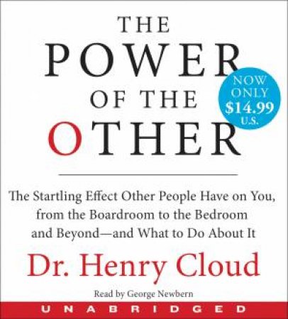 The Power Of The Other Unabridged Low Price CD by Henry Cloud