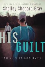 His Guilt The Amish Of Hart County